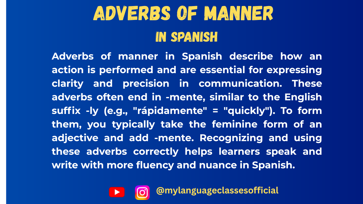 Adverbs of Manner in Spanish: Learn How to Use “-mente” Like a Native