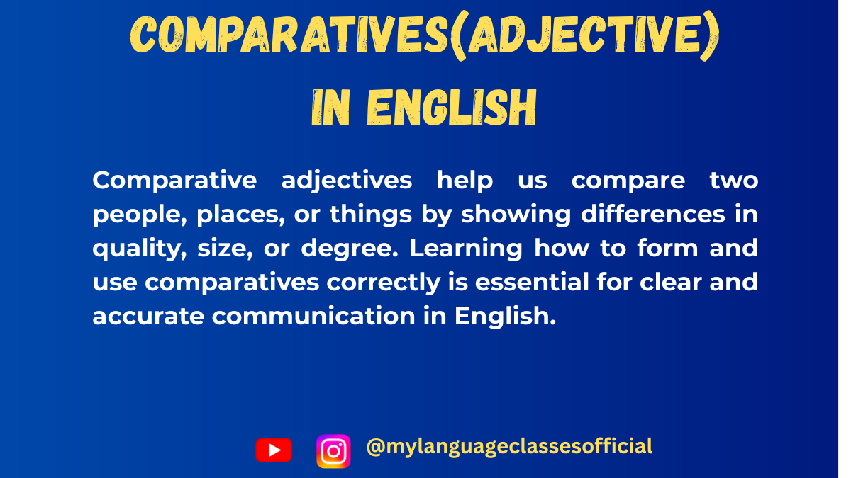 Comparatives(Adjective) in English Language: A Complete Guide