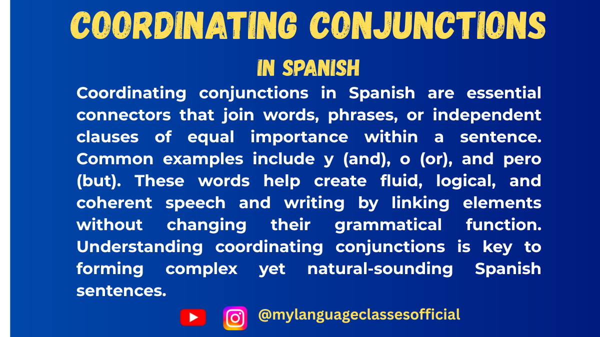 Coordinating Conjunctions in Spanish: y, o, pero, sino, and Others