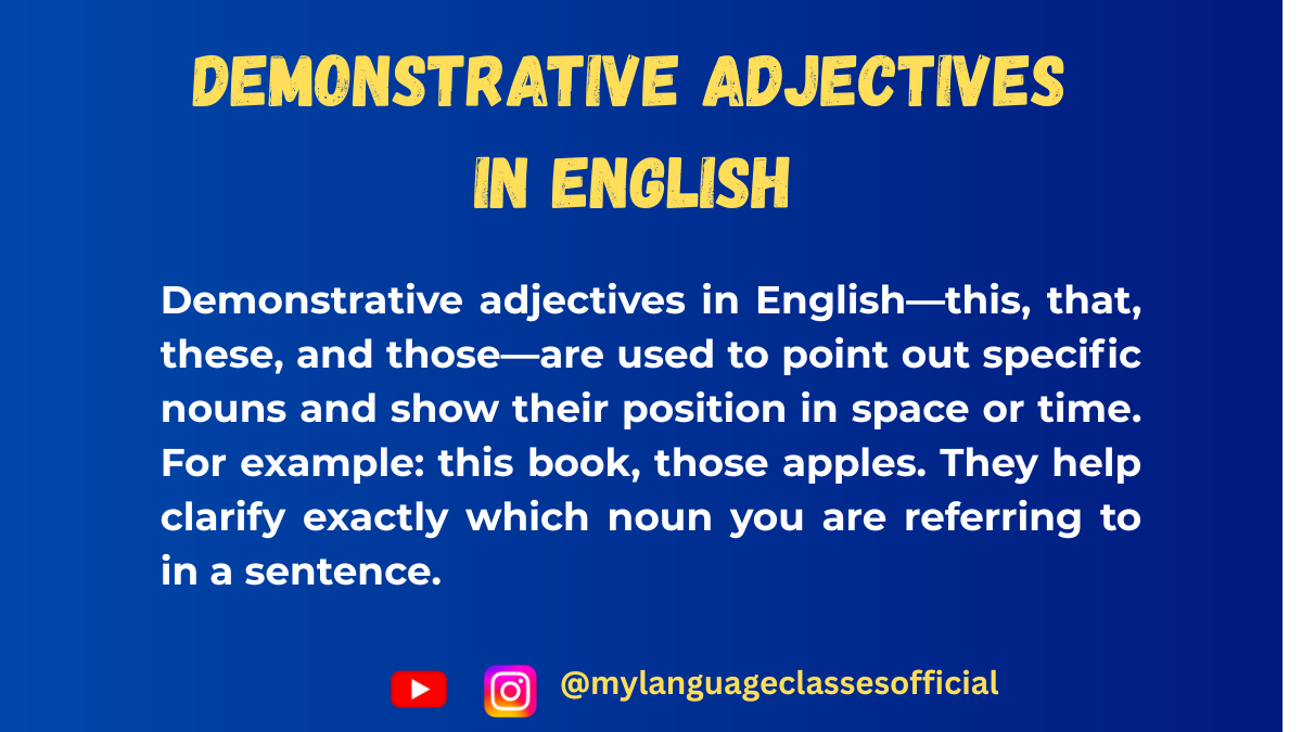 Demonstrative Adjectives in English