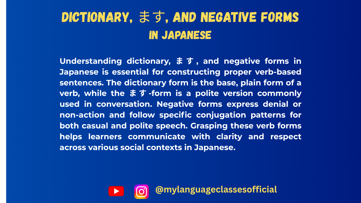 How to Use Verb Forms (Dictionary, ます,ません) in Japanese | My Language Classes