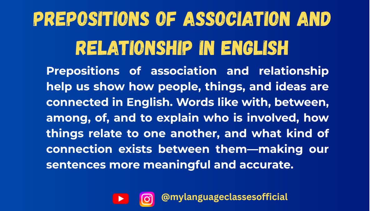 Preposition of Association and Relationship in English