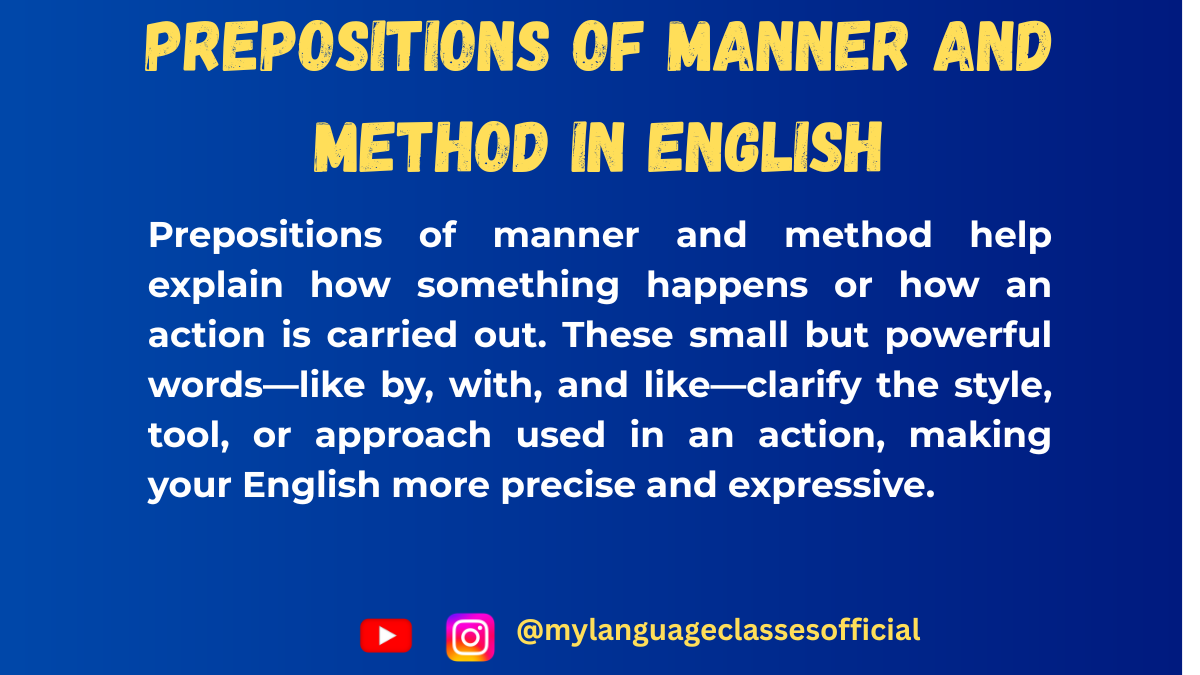 Preposition of Manner and Method in English