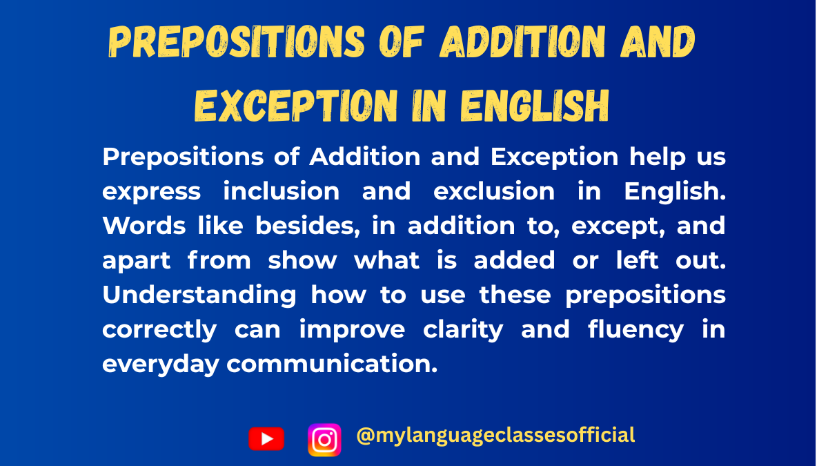 Prepositions of Addition and Exception in English
