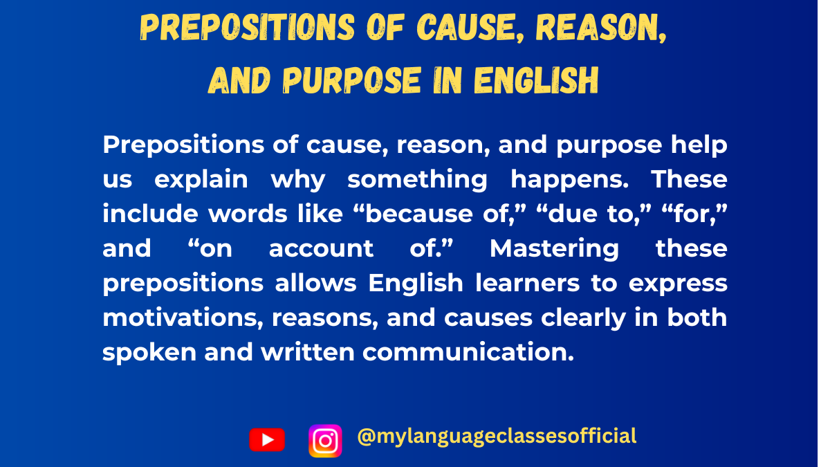 Prepositions of Cause, Reason, and Purpose in English