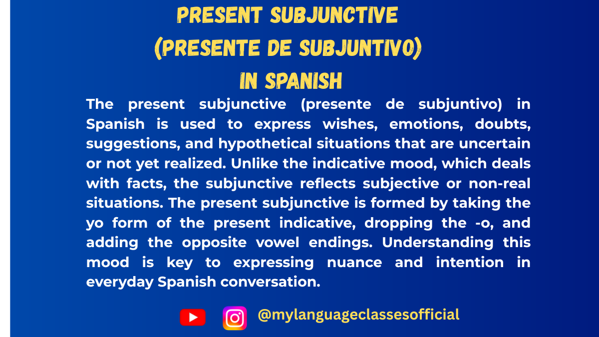 Understanding the Present Subjunctive (Presente de Subjuntivo) in Spanish
