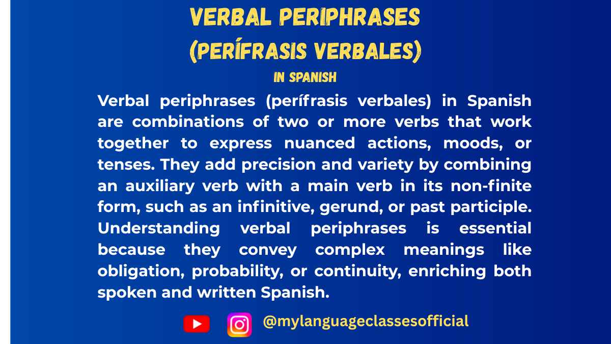 Perífrasis Verbales in Spanish: Master Verbal Periphrases with Easy Rules & Examples