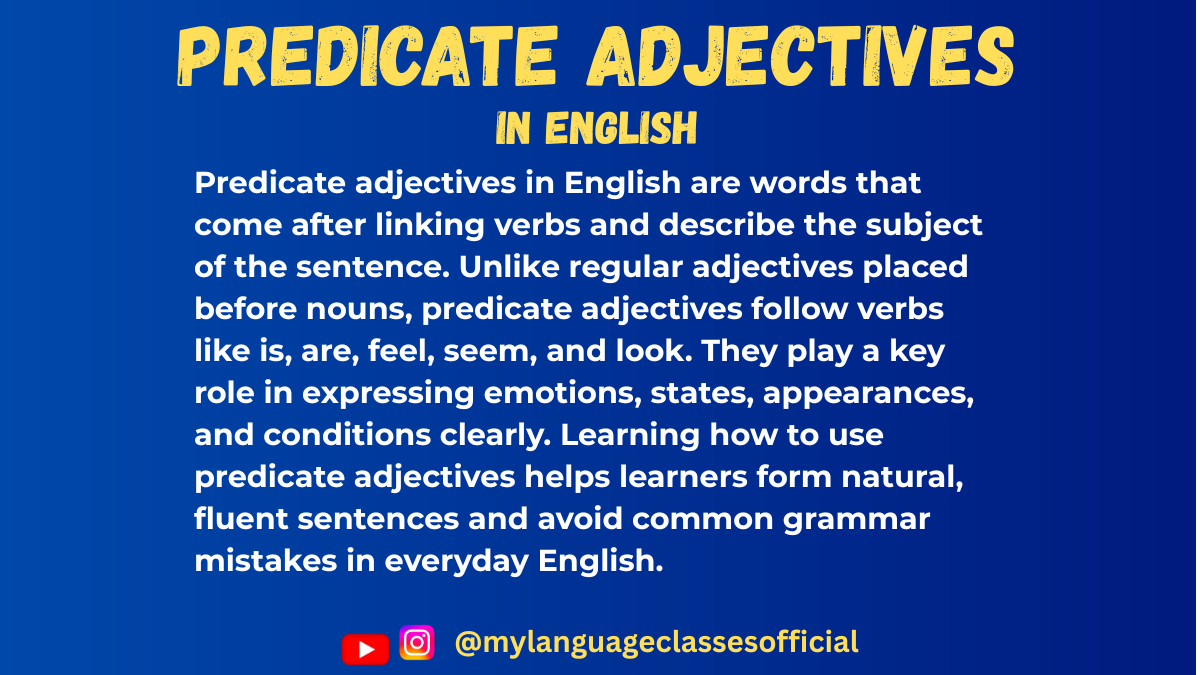 Text image with English grammar explanation on predicate adjectives, blue background, title "Predicate Adjectives in English"