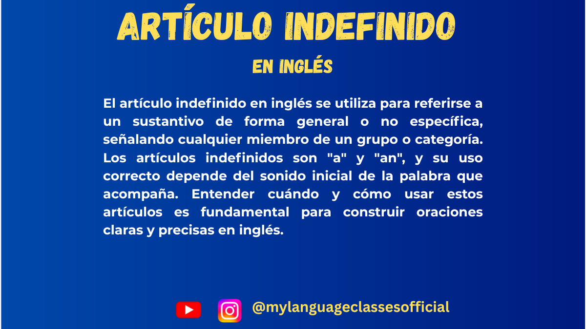 Dominando “a” y “an” en inglés | My Language Classes