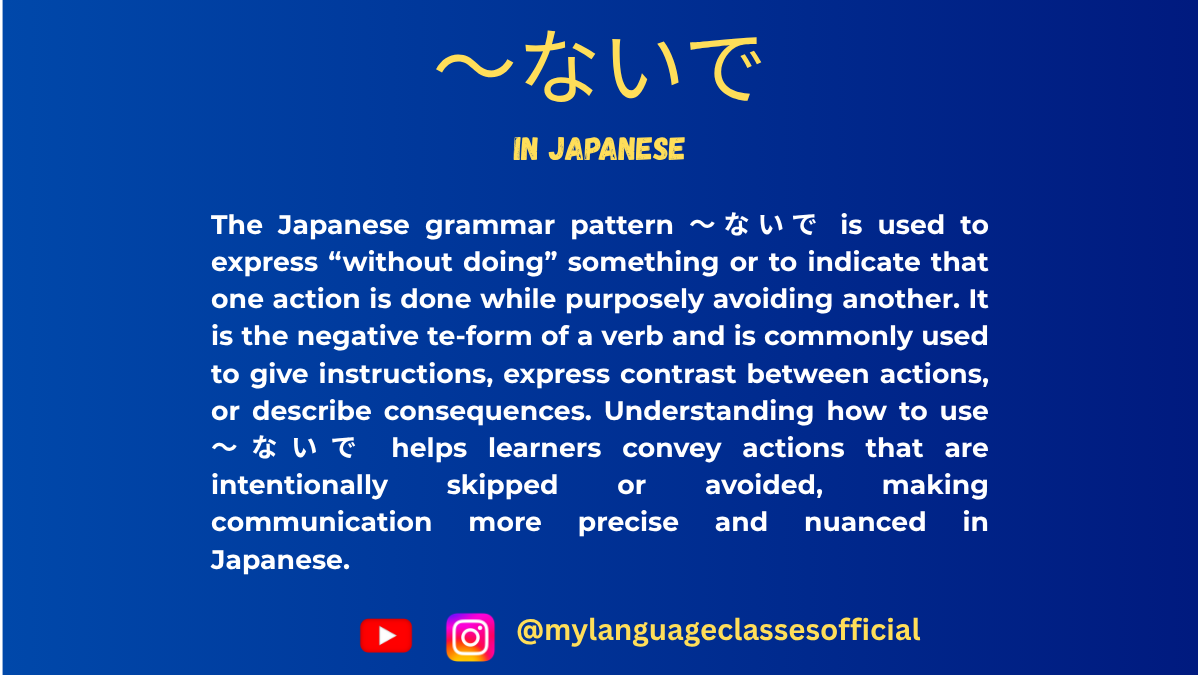 Expressing “without doing” in Japanese: 〜ないで | My Language Classes