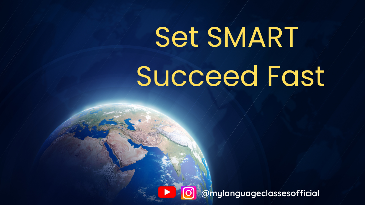 SMART Language Learning Goals That Work | My Language Classes