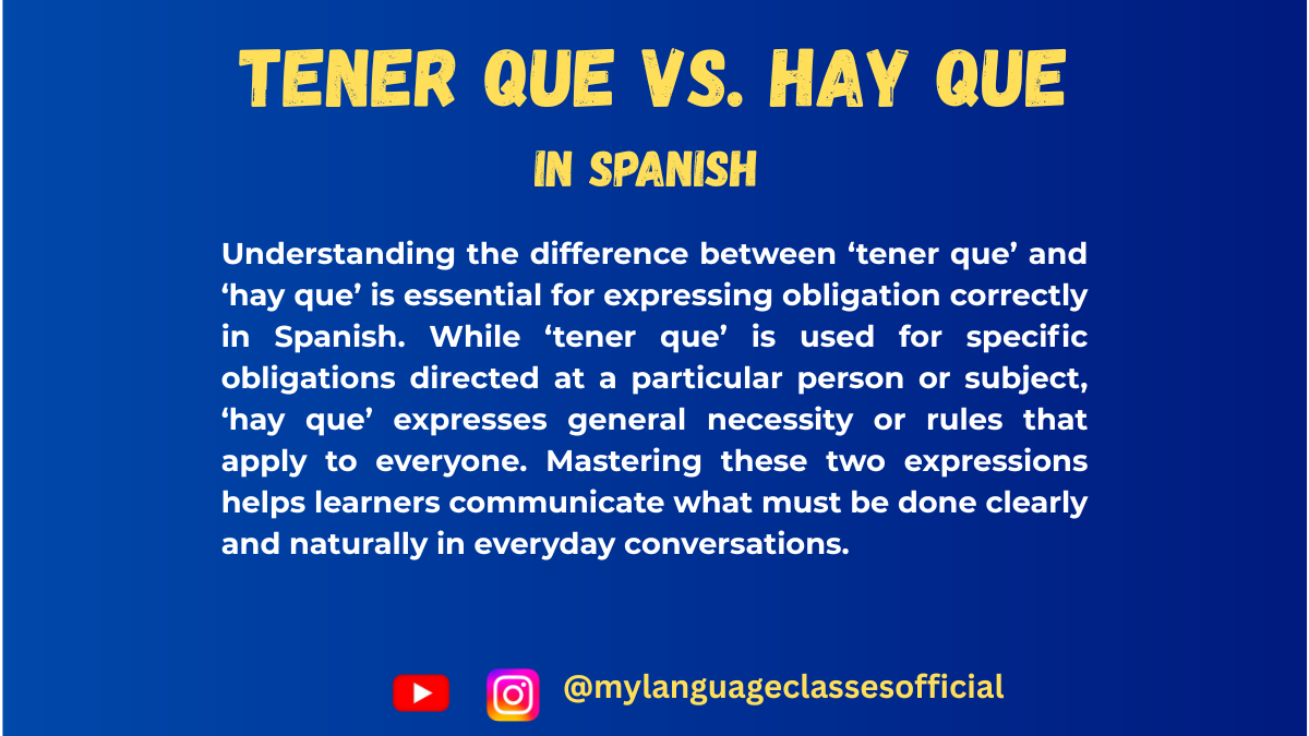 Mastering ‘Tener que’ and ‘Hay que’ in Spanish | My Language Classes