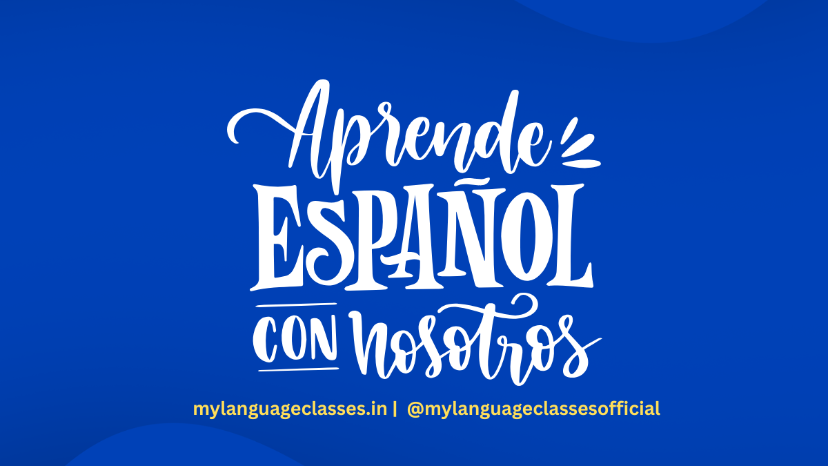 Spanish learning promo image with the text “Aprende Español con nosotros” and My Language Classes website and Instagram handle on a blue background.