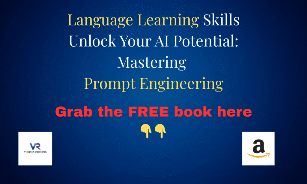 Promotional banner with text: “Language Learning Skills – Unlock Your AI Potential: Mastering Prompt Engineering. Grab the FREE book here” with pointing down emojis, Amazon logo on the right, and Viricha Projects logo on the left.