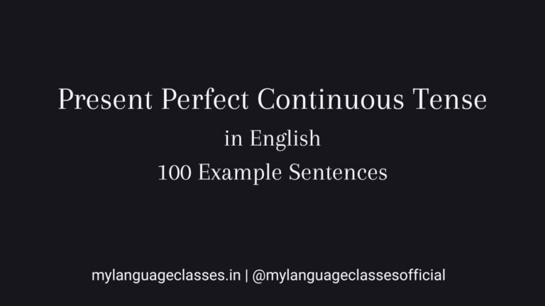 100 Example Sentences of Present Perfect Continuous Tense in English ...