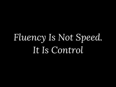 Why fluency is about control rather than speed in language learning by My Language Classes