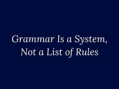 Grammar explained as a system rather than isolated rules for language learners by My Language Classes