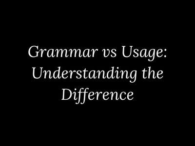 Difference between grammar and usage in language learning explained by My Language Classes
