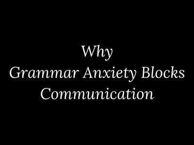 How grammar anxiety blocks communication in language learning explained by My Language Classes