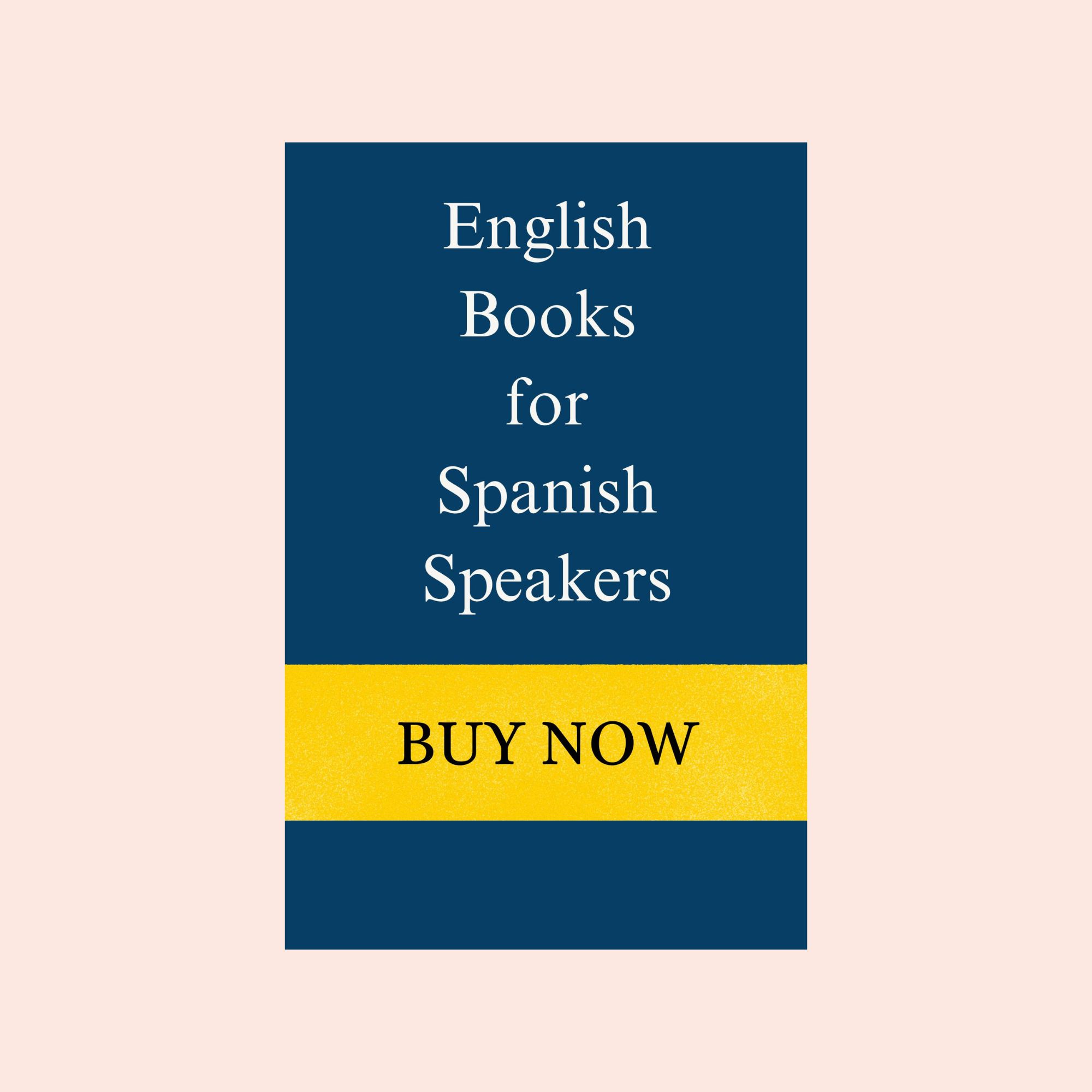 English books for Spanish speakers with buy now call to action for grammar, vocabulary and English language improvement