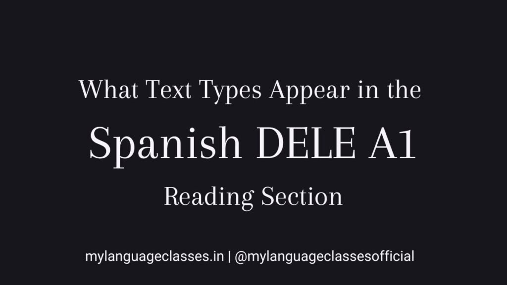 What Text Types Appear in the DELE A1 Reading Section?