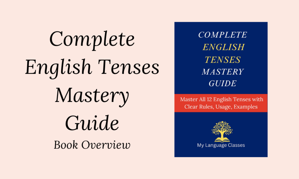 Complete English Tenses Mastery Guide Book Overview