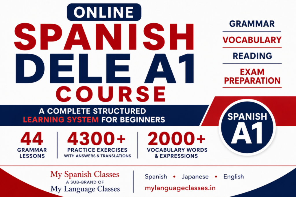 Online Spanish DELE A1 Course for Grammar, Vocabulary, Reading and Exam Preparation
