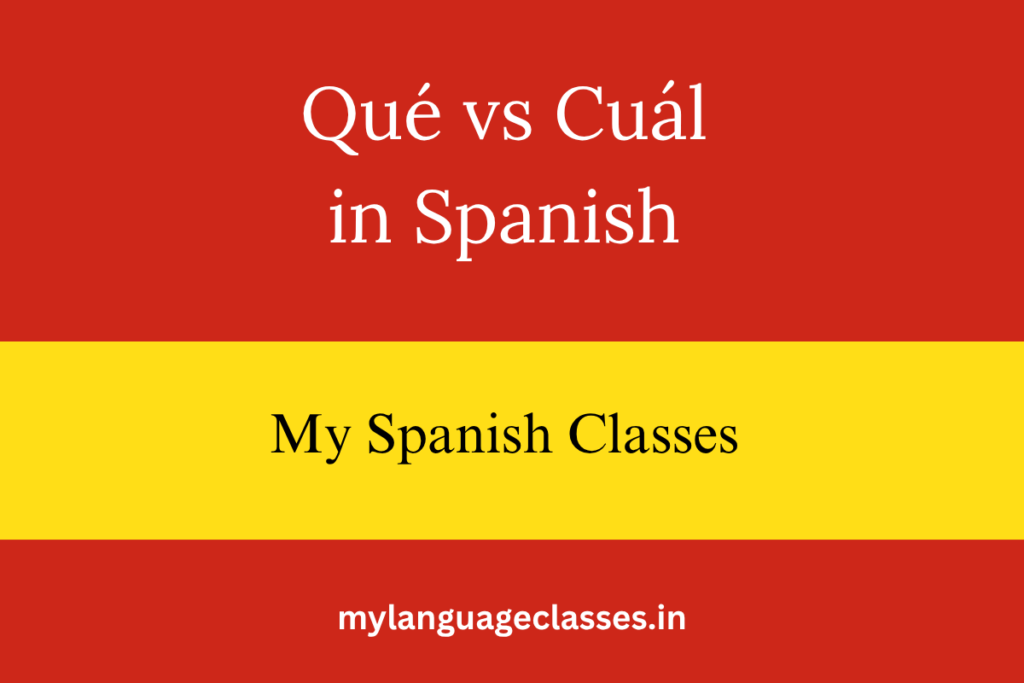 Qué vs Cuál in Spanish