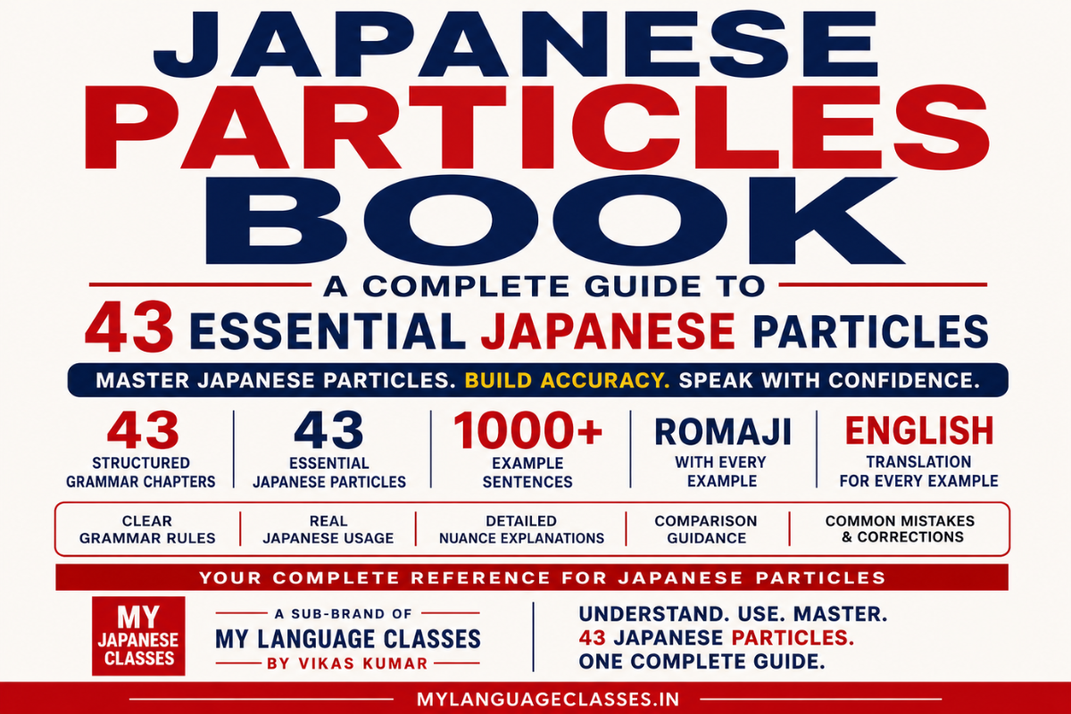 Japanese Particles Book: A Complete Guide to 43 Essential Japanese Particles